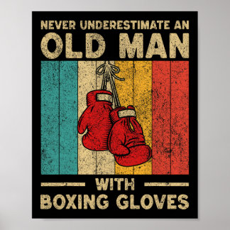 Poster Ne Sous-Estimez Jamais Un Vieux Homme Vintage Boxe