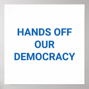 POSTER NE TOUCHEZ PAS À NOTRE DÉMOCRATIE