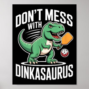 Poster Ne touchez pas au pickleball de dinkasaurus 