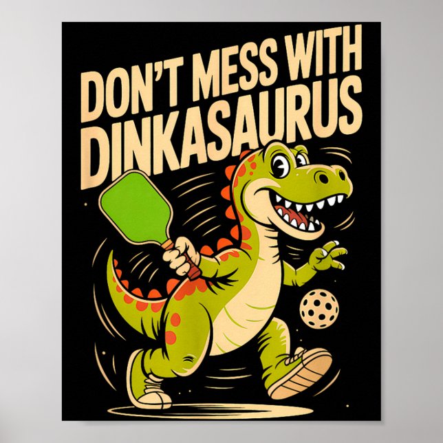 Poster Ne touchez pas au pickleball de dinkasaurus  (Devant)