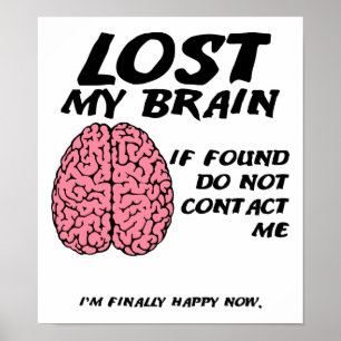 Poster Ne trouvez pas l'affiche drôle Cerveau