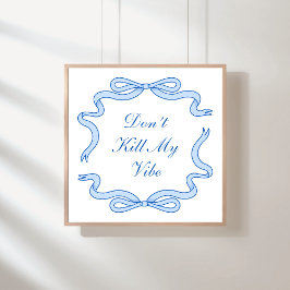 Poster Ne tue pas ma vibe
