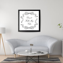 Poster Ne tue pas ma vibe