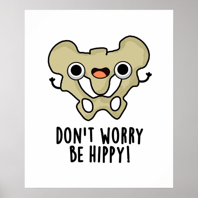 Poster Ne vous inquiétez pas être hippy drôle Anatomie je (Devant)
