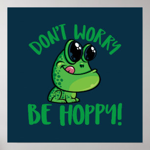Poster Ne vous inquiétez pas être Hoppy souriant grenouil