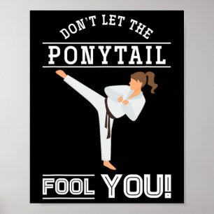 Poster Ne vous laissez pas tromper par la queue de cheval