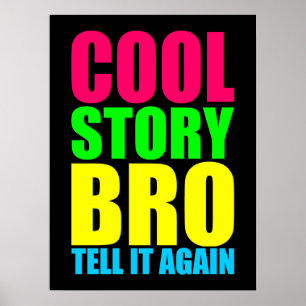 Poster Neon Cool Story Bro