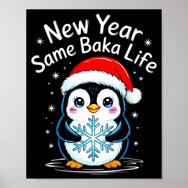 Poster New Year Same Baka Life Penguin Joke  (Devant)