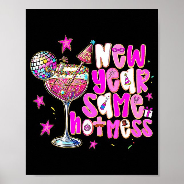 Poster New Year Same Hot Mess Martini Tail New Year Women (Devant)