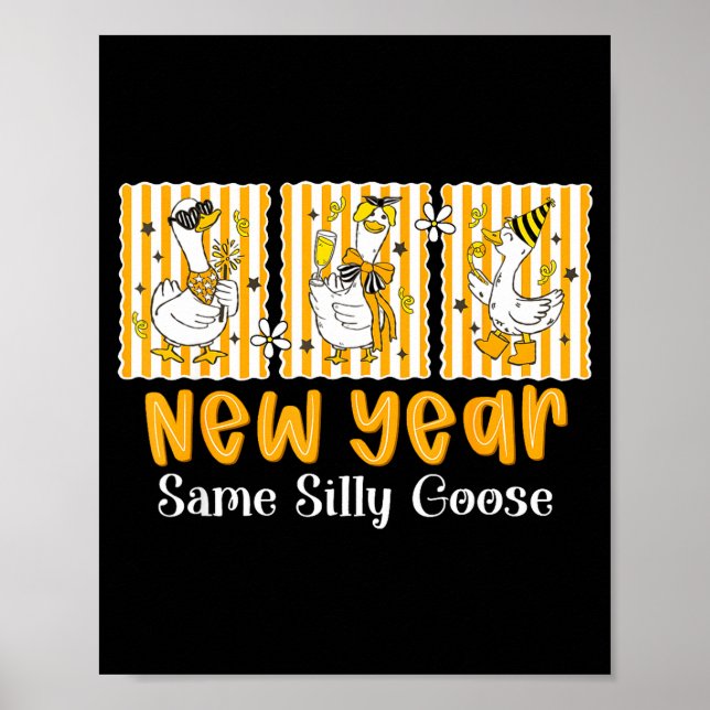Poster New Year Same Silly Goose Funny 2026 New Year Teac (Devant)