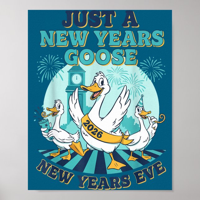Poster New Years Goose 2026 Celebration Fun  (Devant)
