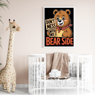 Poster N'hésite pas avec mon côté ours