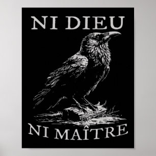 Poster Ni Dieu Ni Maître Anti-autoritaire Pas de roi