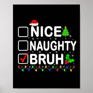 Poster Nice Naughty Bruh Xmas Lumières Ados Garçons Enfan