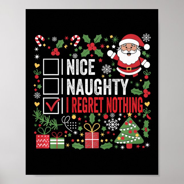 Poster Nice Naughty I Regret Nothing Funny Christmas Sant (Devant)