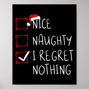Poster Nice Naughty I Regret Nothing Liste de Noël Père N