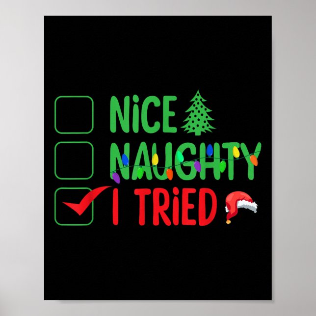 Poster Nice Naughty I Tried Funny Christmas Xmas  (Devant)