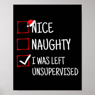 Poster Nice Naughty Laissé Sans Surveillance Funny Noël