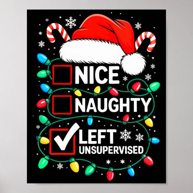 Poster Nice Naughty Left Unsupervised Shirt Funny Christm (Devant)