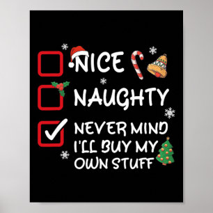 Poster Nice Naughty Ne t'en fais jamais Je vais acheter m