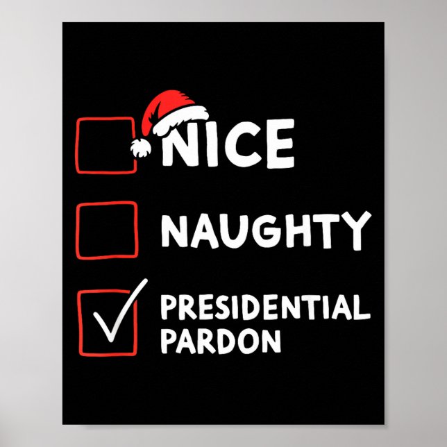 Poster Nice Naughty Presidential Pardon Christmas List Sa (Devant)