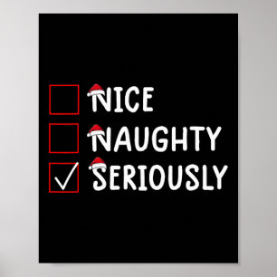 Poster Nice Naughty Sérieusement Mignonne Noël