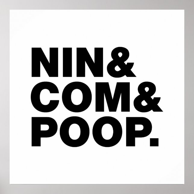 POSTER NIN & COM & POOP. (Devant)