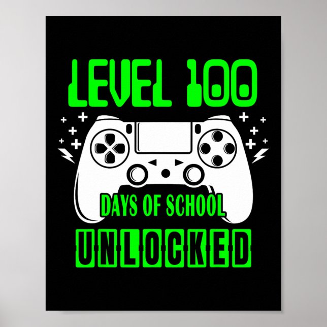 Poster Niveau 100 Jours D'École Jeux Vidéo Déverrouillés  (Devant)