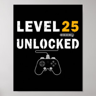 Poster Niveau 25 Jeu vidéo déverrouillé 25e anniversaire