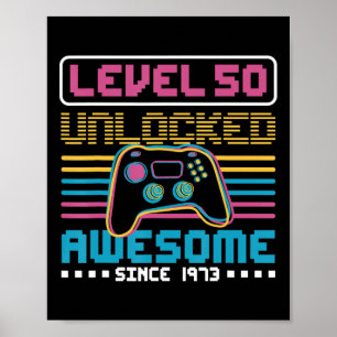 Poster Niveau 50 déverrouillé stupéfiant depuis 1973 Jeu