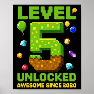 Poster Niveau 5 débloqué Awesome depuis l'anniversaire de