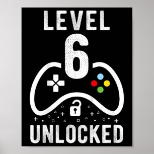 Poster Niveau 6 Jeu vidéo déverrouillé 6e cadeau d'annive