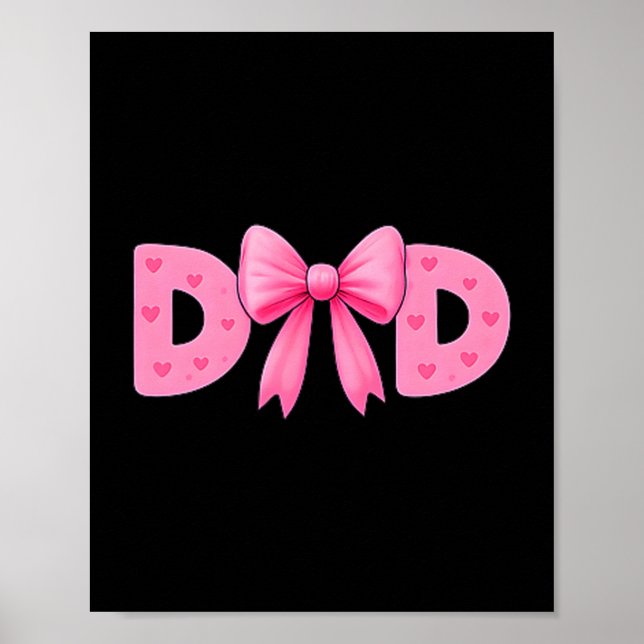 Poster Nk Bow Dad Cket Proud Dad Daughter Matching Father (Devant)