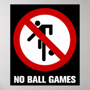 Poster NO Ball Games ⚠ Thai Park ⚠