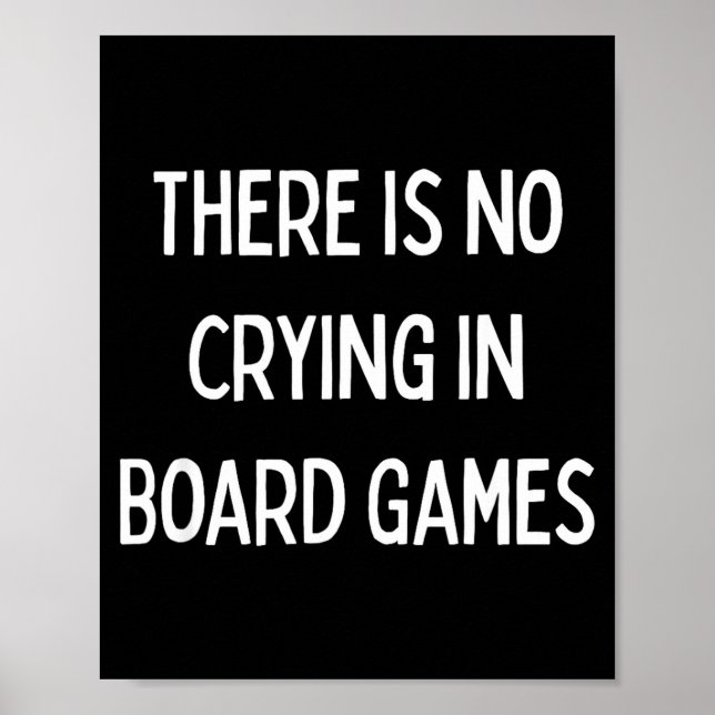 Poster No Crying In Board Games Trivia Game Night Funny Q (Devant)