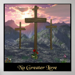 Poster No Greater Love Cross