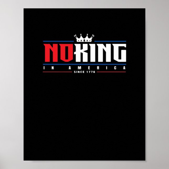 Poster No Kings In America Since 1776 Classic (Devant)