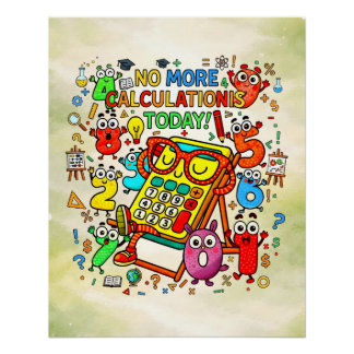 Poster No More Calculations Funny Math Design