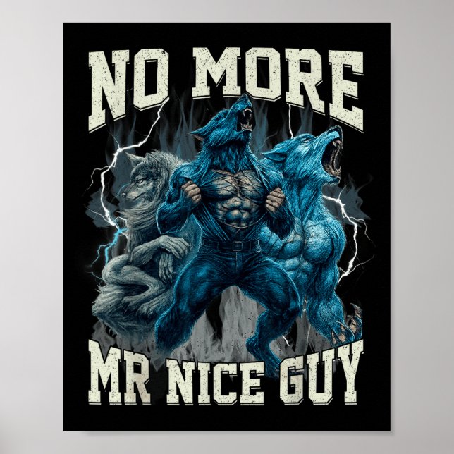Poster No More Mr Nice Guy Funny Alpha Wolf Meme Dad Papa (Devant)