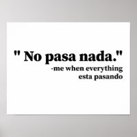 No Pasa Nada Me Quand Tout Esta Pasando Drôle
