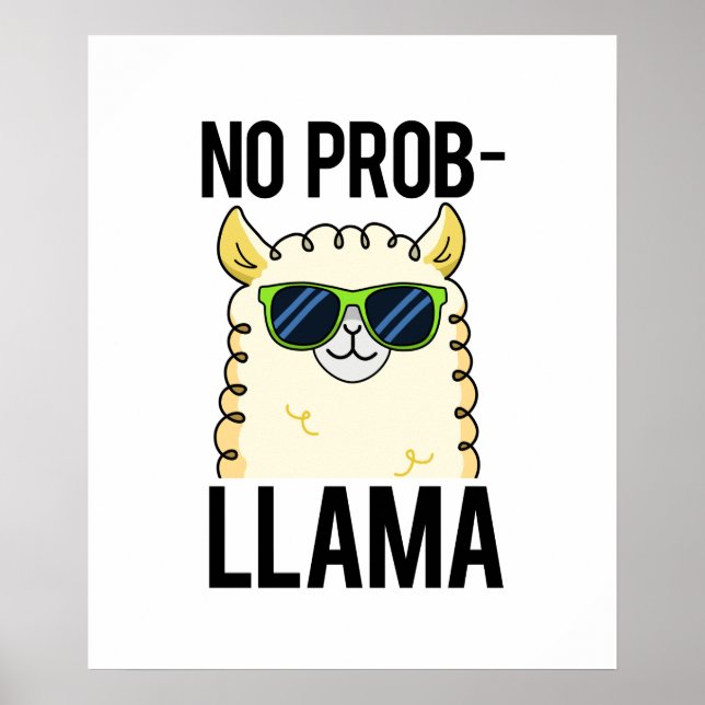 Poster No-Prob-Llama Drôle Cool Llama Pun (Devant)