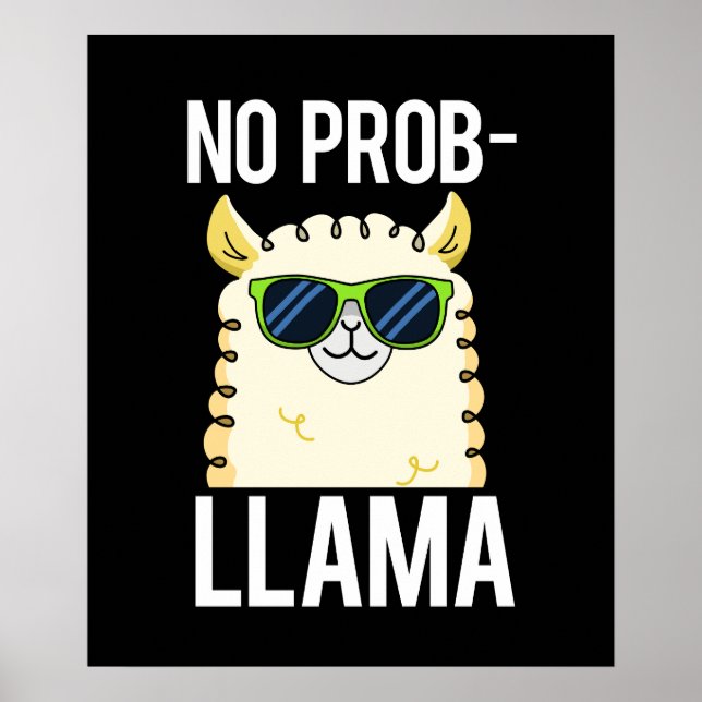 Poster No-Prob-Llama Drôle Cool Llama Pun Dark BG (Devant)