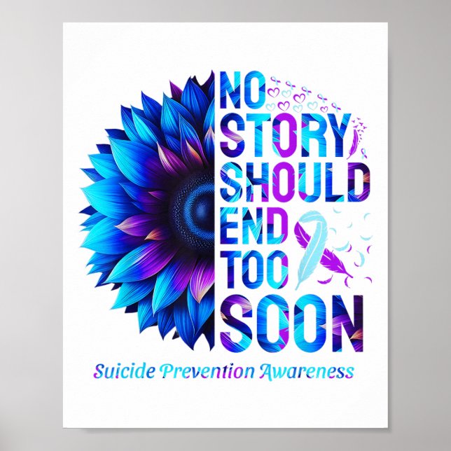 Poster No Story Should End Too Soon Suicide Prevention (Devant)