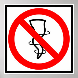 Poster No Tornadoes Highway Sign