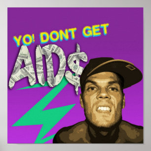 POSTER N'OBTENEZ PAS L'AFFICHE DE SIDA