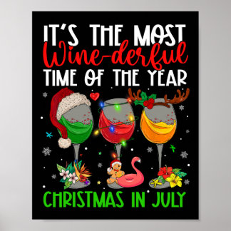 Poster Noël en Juillet C'est le moment le plus merveilleu