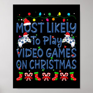 Poster Noël Le Plus Susceptible De Jouer À Des Jeux Vidéo