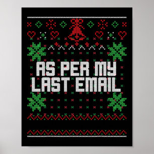 Poster Noël selon mon dernier e-mail Sarcastique Bureau l