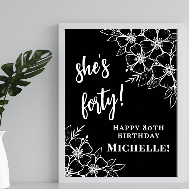 Poster Noir Blanc 40e anniversaire Fête Bienvenue (Black White 40th Birthday Party Wlecome Poster)