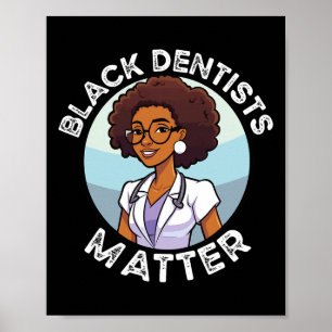 Poster Noir Dentiste Africain Américain Dentistère Noir S
